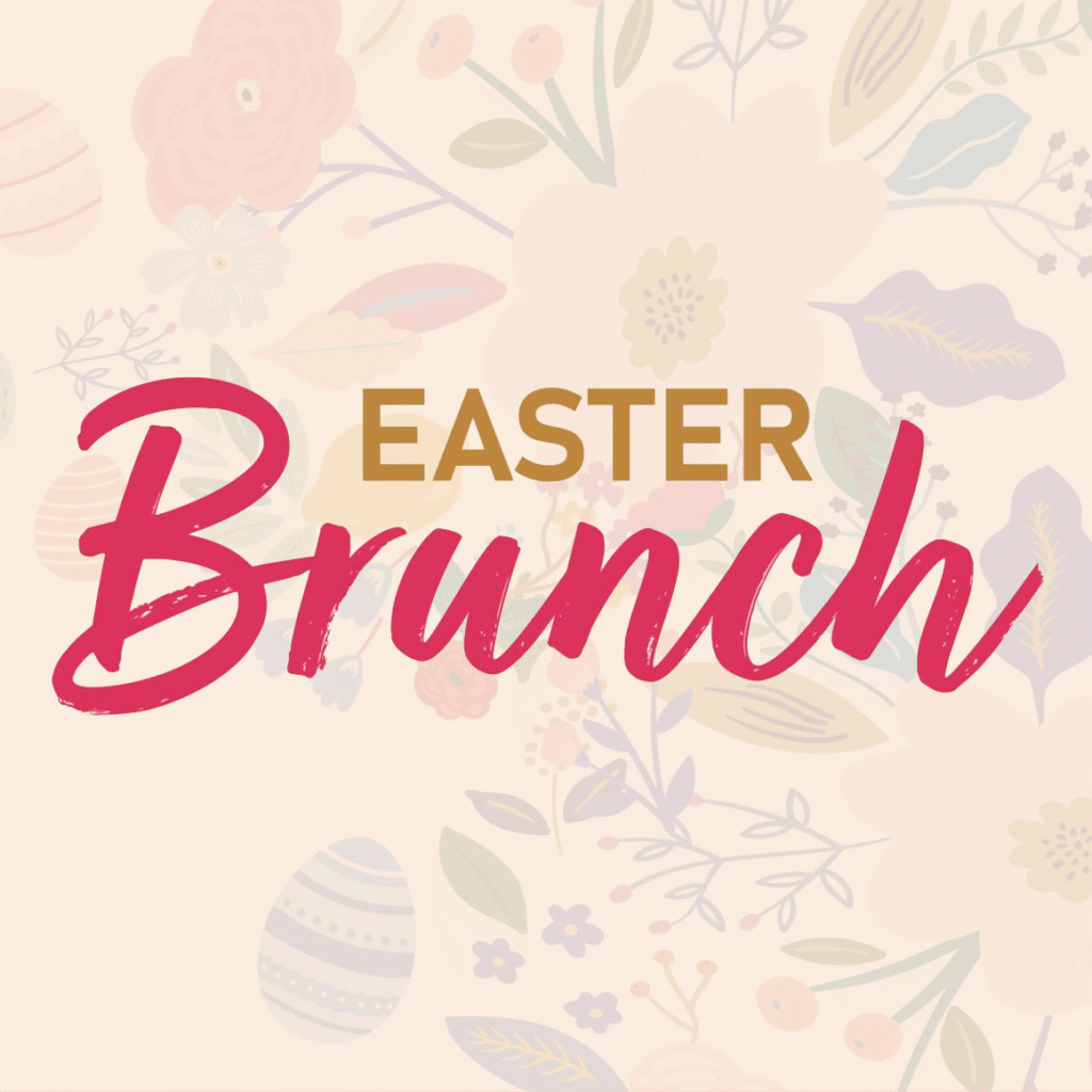 Easter Brunch 2025